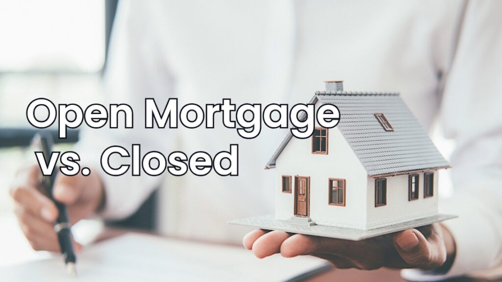 open mortgage vs. closed in canada